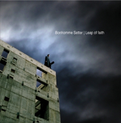 ALBUM LEAP OF FAITH - BONHOMME SETTER - 2004